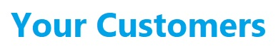 Your Customers